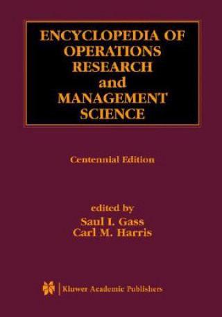 Kniha Encyclopedia of Operations Research and Management Science Saul I. Gass