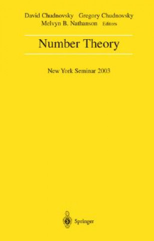 Book Number Theory: New York Seminar 2003 David Chudnovsky