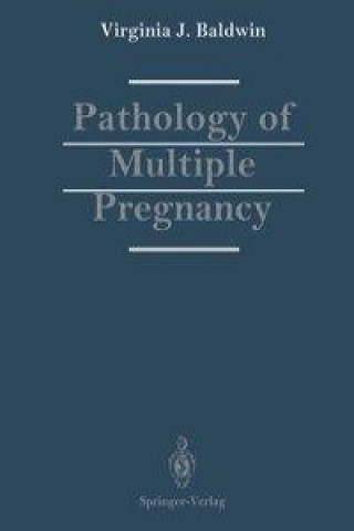 Buch Pathology of Multiple Pregnancy Virginia J. Baldwin