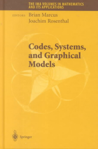 Kniha Codes, Systems, and Graphical Models Joachim Rosenthal