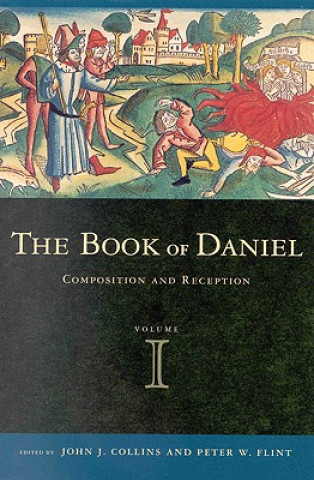 Buch Book of Daniel, Volume 1 Composition and Reception Alan W. Gurney