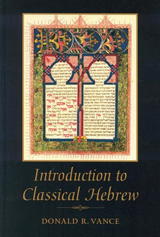 Kniha An Introduction to Classical Hebrew Donald R. Vance