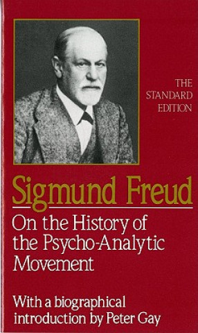 Carte On the History of the Psycho-Analytic Movement (Paper) Sigmund Freud