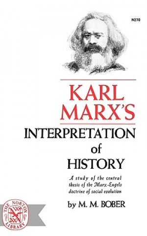 Kniha Karl Marx's Interpretation of History M. M. Bober