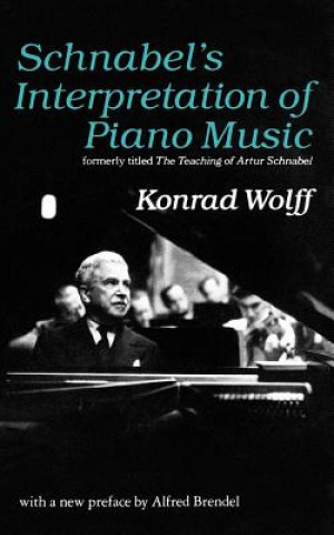 Kniha Schnabel's Interpretation of Piano Music Konard Wolff