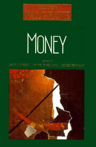 Książka Money: The New Palgrave John Eatwell