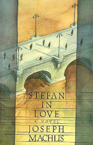 Livre Stefan in Love Joseph Machlis