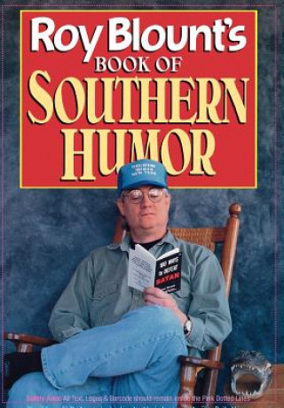 Kniha Roy Blount's Book of Southern Humor Roy Blount