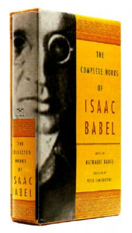 Könyv The Complete Works of Isaac Babel Isaac Babel