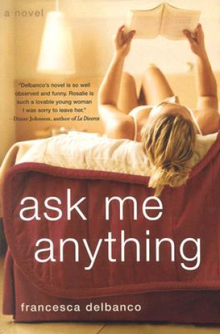 Книга Ask Me Anything Francesca Delbanco