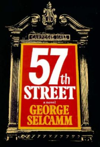 Kniha Fifty-Seventh Street George Selcamm