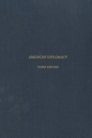 Könyv American Diplomacy: A History Robert H. Ferrell