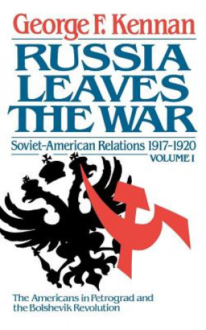 Książka Soviet-American Relations, 1917-1920: Russia Leaves the War George Frost Kennan