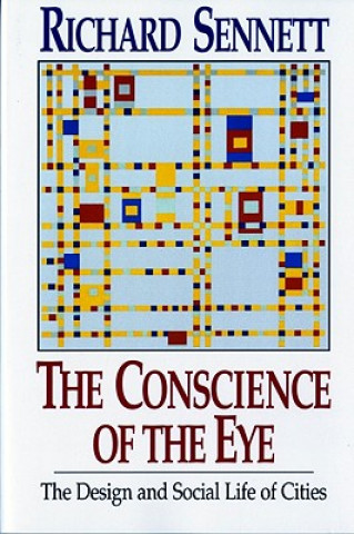 Kniha Conscience of the Eye Richard Sennett