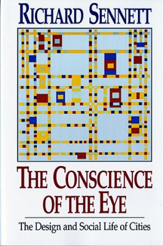 Knjiga Conscience of the Eye Richard Sennett