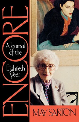 Libro Encore: A Journal of the Eightieth Year May Sarton