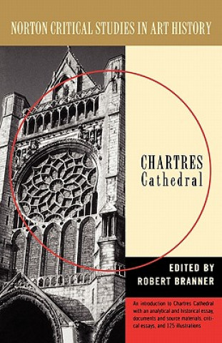 Kniha Chartres Cathedral Robert Branner