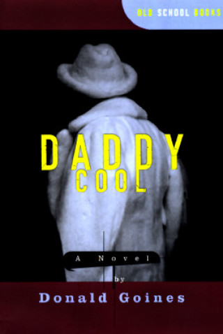 Книга Daddy Cool (Paper Only) Donald Goines