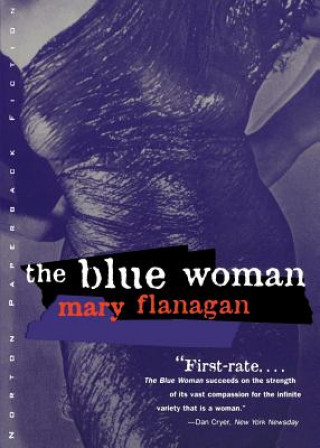 Carte The Blue Woman: And Other Stories Mary Flanagan