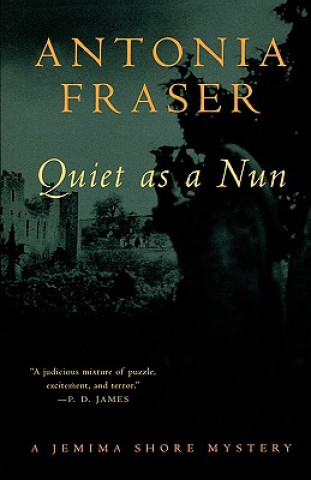 Kniha Quiet as a Nun Antonia Fraser