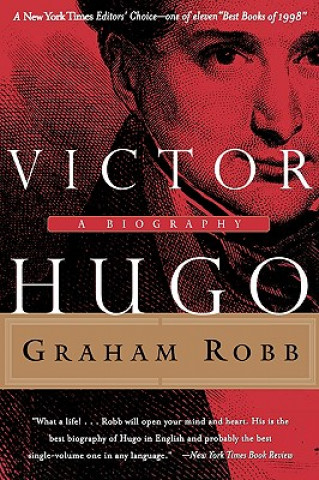 Kniha Victor Hugo Graham Robb