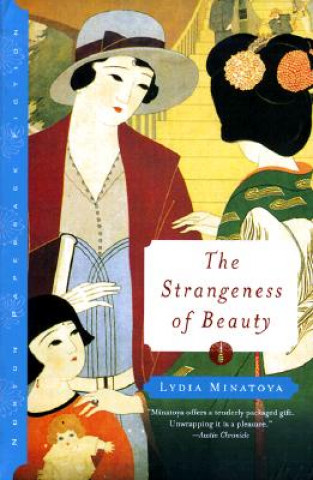 Kniha Strangeness of Beauty Lydia Y. Minatoya
