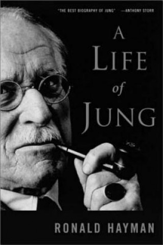 Kniha Life of Jung Ronald Hayman