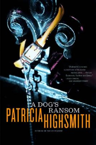 Buch A Dog's Ransom Patricia Highsmith