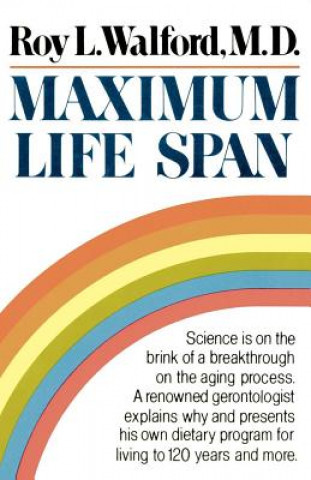 Książka Maximum Life Span Roy L. Walford