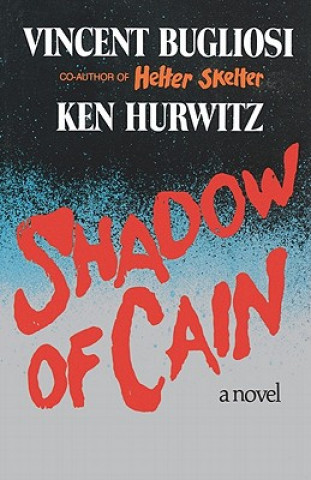 Book Shadow of Cain Vincent Bugliosi