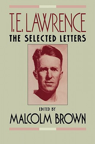 Kniha T.E. Lawrence: The Selected Letters T. E. Lawrence