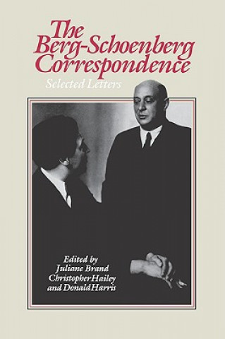 Buch The Berg-Schoenberg Correspondence: Selected Letters Arnold Schoenberg