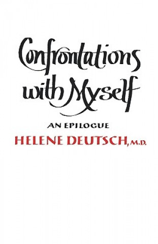 Libro Confrontations with Myself: An Epilogue Helene Deutsch