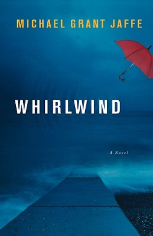 Livro Whirlwind Michael Grant Jaffe