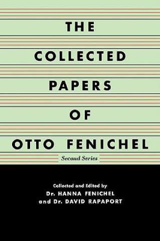 Kniha The Collected Papers of Otto Fenichel Otto Fenichel