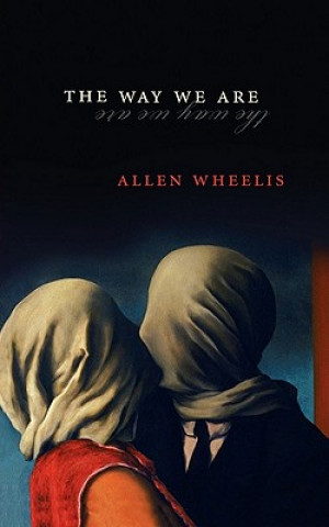 Knjiga The Way We Are Allen Wheelis