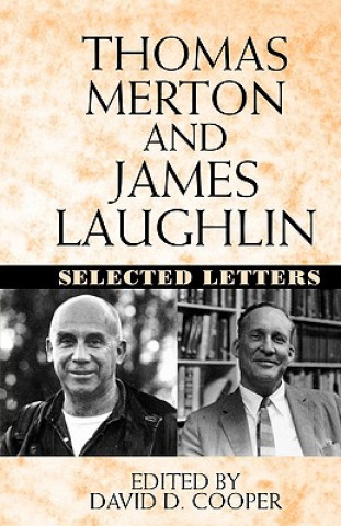 Carte Thomas Merton and James Laughton: Selected Letters Thomas Merton