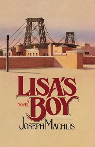 Könyv Lisa's Boy Joseph Machlis