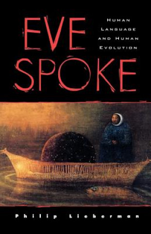 Kniha Eve Spoke Philip Lieberman
