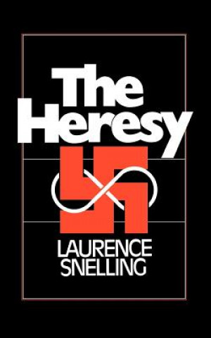 Kniha Heresy Laurence Snelling