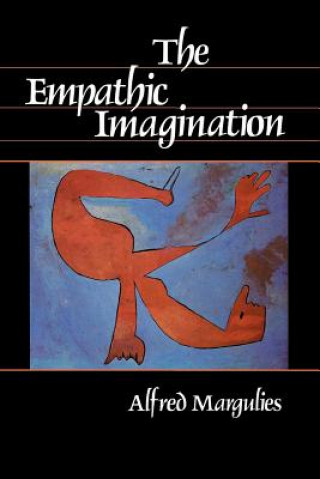 Książka The Empathic Imagination Alfred Margulies