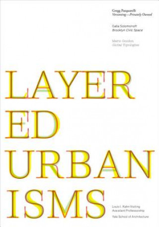 Knjiga Layered Urbanisms Nina Rappaport