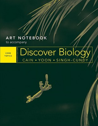 Könyv Art Notebook: For Discover Biology, Core Topics Fourth Edition Michael L. Cain