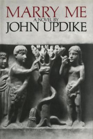 Книга Marry Me John Updike