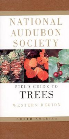 Kniha National Audubon Society Field Guide to North American Trees--W: Western Region Elbert Luther Little