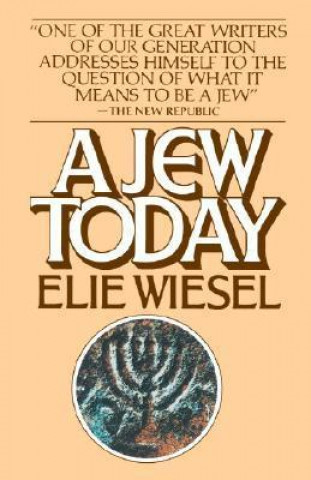 Kniha Jew Today Elie Wiesel