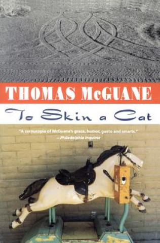 Knjiga To Skin a Cat Thomas McGuane