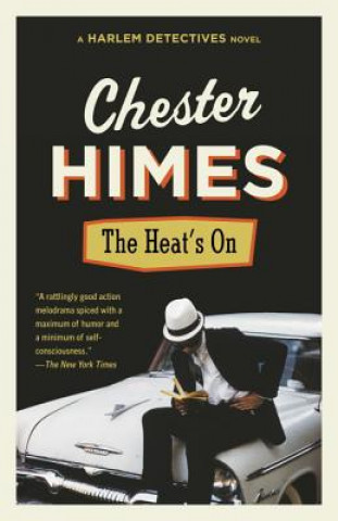 Книга The Heat's on Chester B. Himes