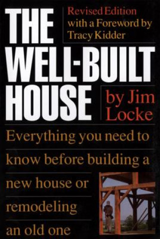 Kniha The Well-Built House Jim Locke