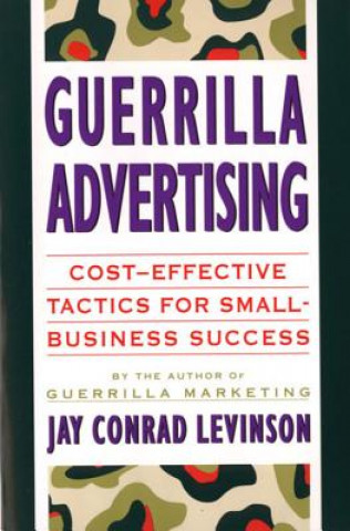 Könyv Guerrilla Advertising Jay Conrad Levinson